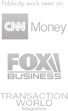 publicity work seen on CNN Money Fox Business News Transaction World Magazine